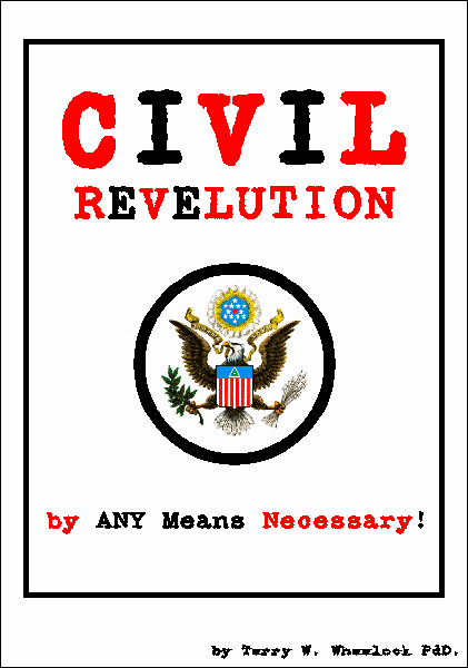 Civil Revelution - by ANY Means Necessary!