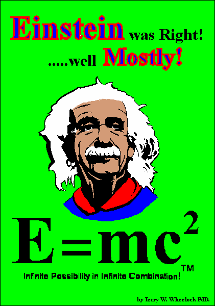Einstein was Right! - well Mostly!