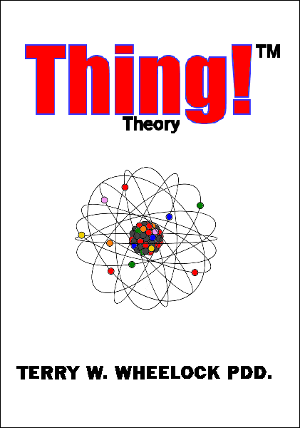 Thing! Theory - What makes the Universe Go Round!